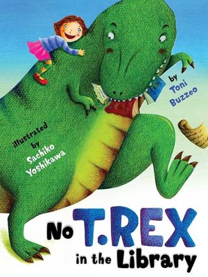 cover image of No T. Rex in the Library